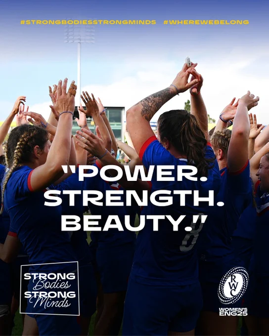Promotional image featuring a group of rugby players from Women's rugby celebrating with hands raised in victory, under the slogans "#STRONGBODIESSTRONGMINDS #WHEREWEBELONG" and "POWER. STRENGTH. BEAUTY." with the World Rugby World Cup logo in the bottom right corner.