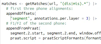 'getMatches' can be piped into 'appendOffsets' to add further annotations/alignments, which can be piped into 'appendFromPraat' which adds acoustic measurements, all producing a single data frame with no fuss