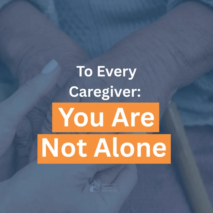A message of comfort: “To Every Caregiver, You Are Not Alone,” affirming support and recognition for those who give care.