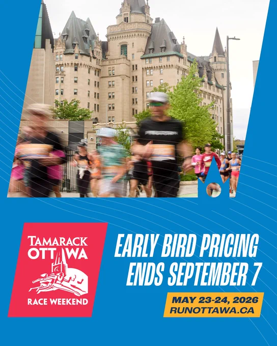Early bird pricing ends soon! Tamarack Ottawa Race Weekend, Canada’s biggest running celebration returns - May 23-24, 2026 ��Get the best price NOW and beat the price increase on September 7! @ottawaraceweekend 