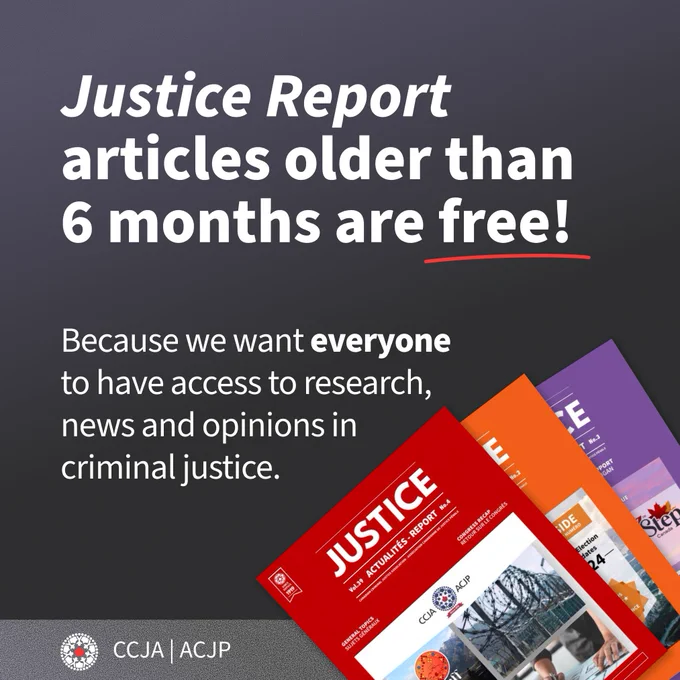 Justice Report articles older than 6 months are free! Because we want everyone to have access to research, news and opinions in criminal justice.

Image of issues 39 volume 4, 3 and 2 of the Justice Report.