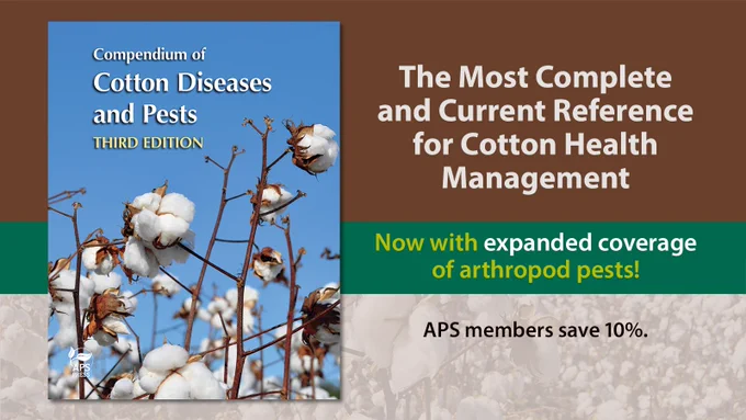 The most complete and current reference for cotton health management. Now with expanded coverage of arthropod pests! APS members save 10%.