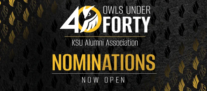 Promotional banner for "Owls Under Forty" KSU Alumni Association nominations, featuring bold text on a black and gold abstract background.