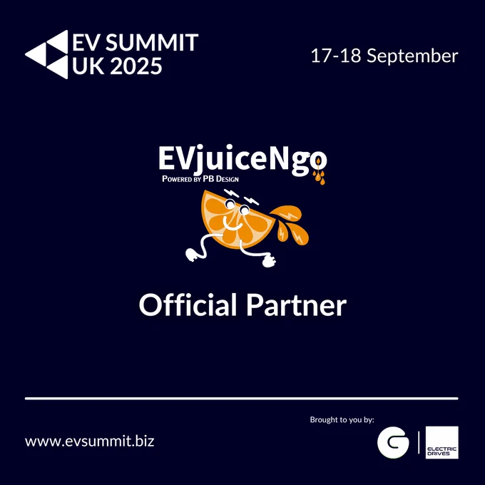 Dark blue promotional graphic announcing EVjuiceNgo as an Official Partner of EV SUMMIT UK 2025. Event dates: 17–18 September. The EVjuiceNgo logo features a smiling cartoon orange slice with arms and legs, symbolising "electric juice." Footer includes website www.evsummit.biz and partner logos Green.TV and Electric Drives.