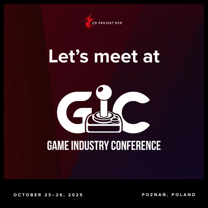 Crimson and dark purple graphic is branded with the CD Projekt Red logo and the text, “Let’s meet at GIC - Game Industry Conference.” Border around it lists the date and location: October 23 to 26, 2025 in Poznań, Poland.