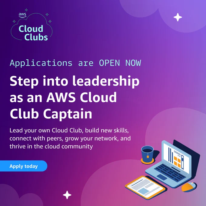 Apply to be an AWS Cloud Club Captain today