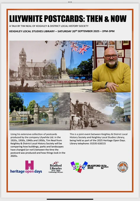 Poster shows picture postcards of Keighley showing how the town has changed over time also shown is Tim Neal.