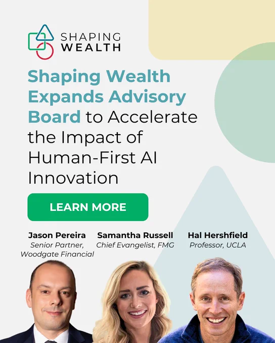 shaping wealth expands advisory board with industry leaders Jason Pereira, Samantha Russell, and Hal Hershfield.