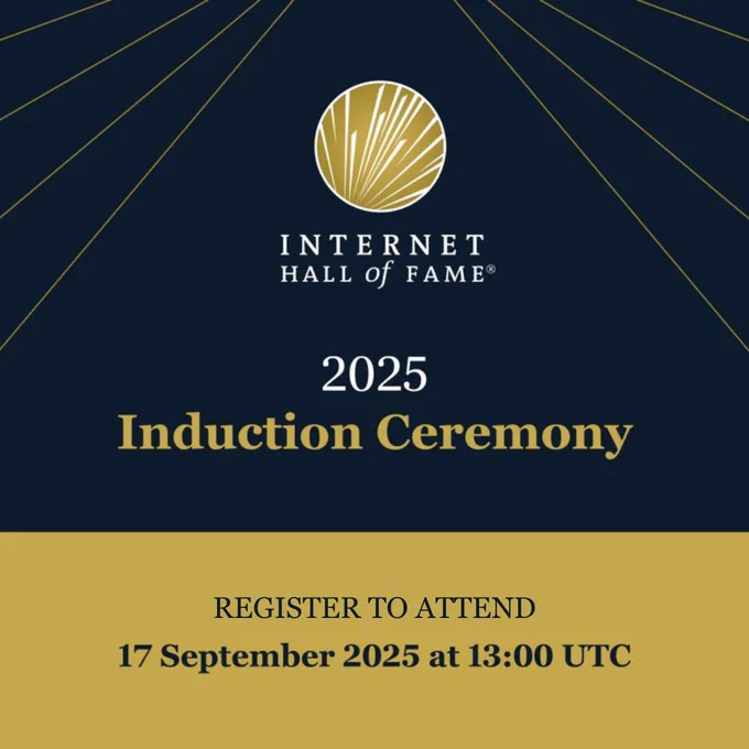 Graphic with the text: "Internet Hall of Fame 2025 Induction Ceremony. Register to attend 17 September 2025 at 13:00 UTC"