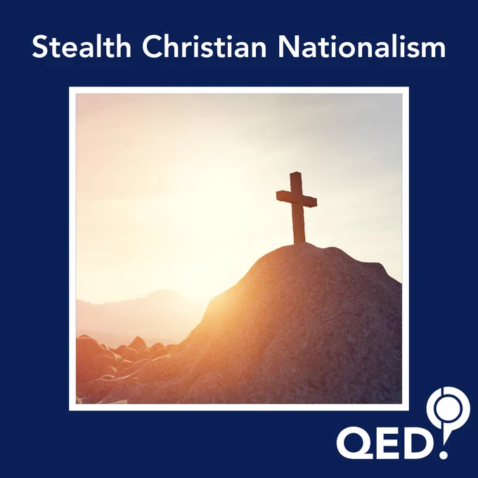 A graphic with the panel title: "Stealth Christian Nationalism". 