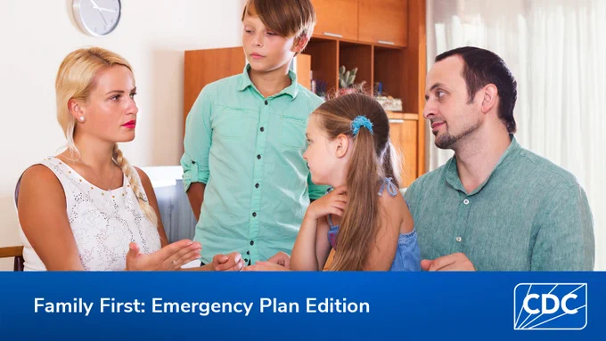Family sitting at a table talking and planning. Text on image reads "Family First: Emergency Plan Edition".