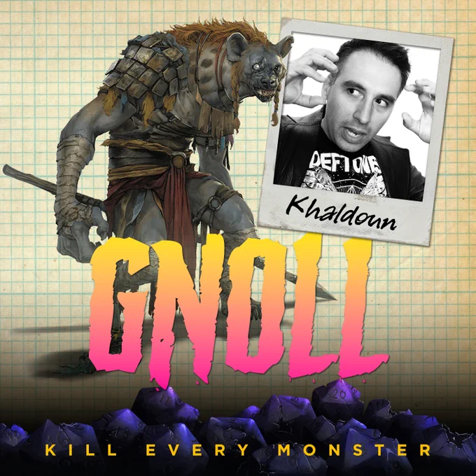 An episode cover for the show 'Kill Every Monster.' The main subject is a large, menacing fantasy illustration of a gnoll (a humanoid hyena) in crude armor. In the upper right corner is a black-and-white instant photo of a man named Khaldoun making an expressive face. The word 'GNOLL' is centered in large, dripping, pink-and-yellow gradient letters. The bottom of the image features a landscape of purple D20 dice and the show's title.