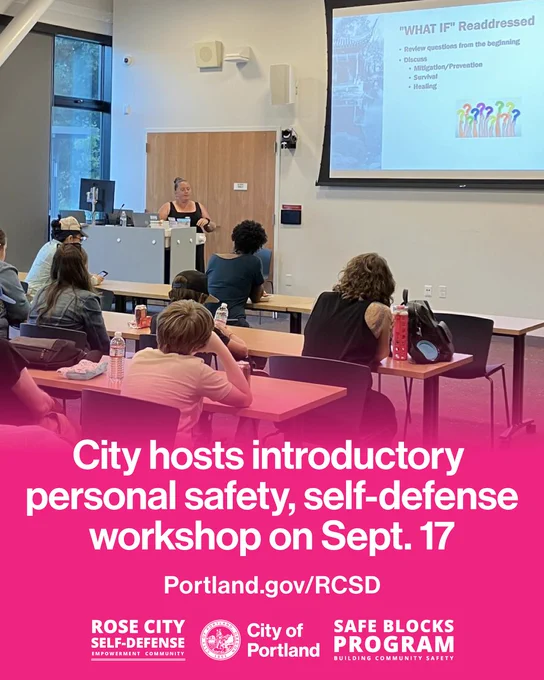 Photo of a Rose City Self Defense workshop, person standing at the front of a classroom with a PowerPoint presentation. City hosts introductory personal safety, self-defense workshop on Sept. 17. Portland.gov/RCSD. Rose City Self Defense Logo. City of Portland seal and wordmark. Safe Blocks Program logo.