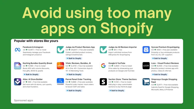 Avoid using too many apps on Shopify
