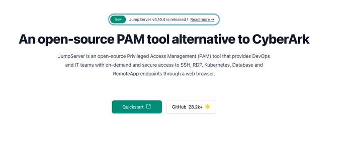 Homepage

New
JumpServer v4.10.4 is released !Read more
An open-source PAM tool alternative to CyberArk
JumpServer is an open-source Privileged Access Management (PAM) tool that provides DevOps and IT teams with on-demand and secure access to SSH, RDP, Kubernetes, Database and RemoteApp endpoints through a web browser.