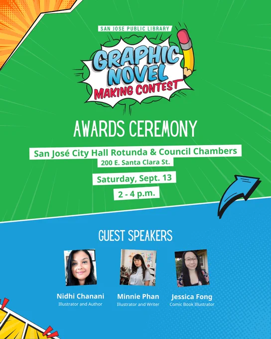 San Jose Public Library's Graphic Novel Making Contest awards ceremony at City Hall on Sept 13 from 2-4 p.m., featuring guest speakers Nidhi Chanani, Minnie Phan, and Jessica Fong.
