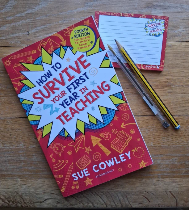 Sue Cowley's book How to Survive your First Year in Teaching 