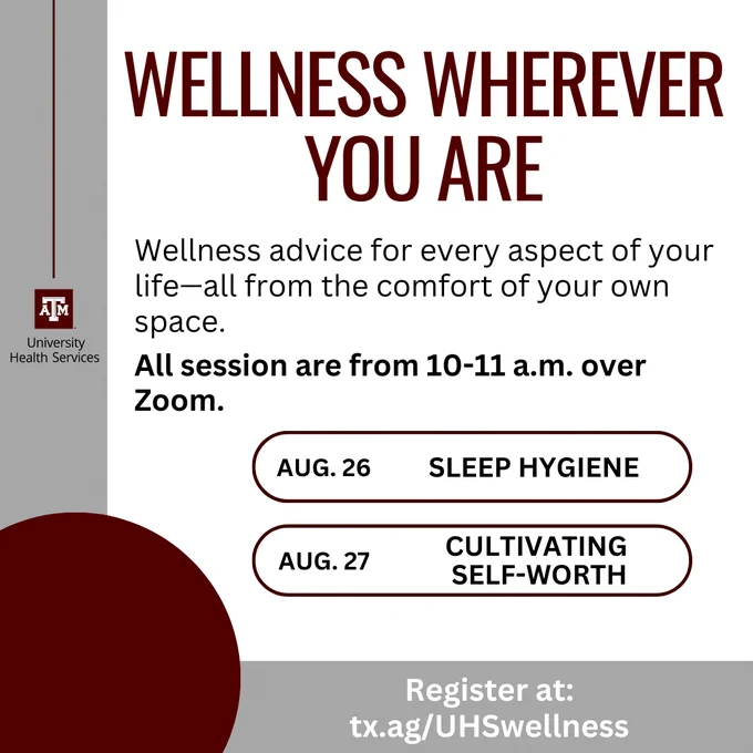 Promotional poster by Texas A&M University Health Services for a virtual wellness session. Text includes event details offering advice on sleep hygiene and cultivating self-worth, occurring on August 26 and 27 from 10-11 a.m. A registration link is provided at the bottom.