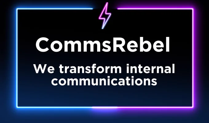 The name "CommsRebel" against a dark background with neon outlines, including the text "We transform internal communications" and a lightning bolt symbol.