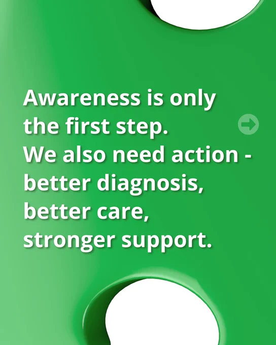 Green puzzle piece background with white text: “Awareness is only the first step. We also need action – better diagnosis, better care, stronger support.”