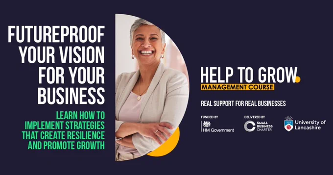 Help to Grow Management Course poster: Futureproof your vision for your business, learn how to implement strategies that create resilience and promote growth