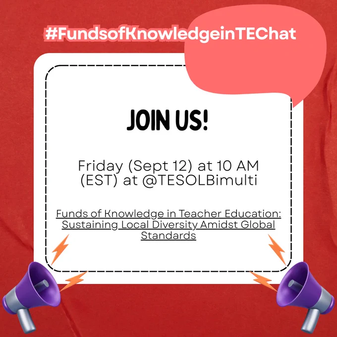 Join us on Friday (September 12, 2025) at 10 AM (Eastern Time) at @TESOLBiMulti
Funds of Knowledge in Teacher Education: Sustaining Local Diversity Amidst Global Standards