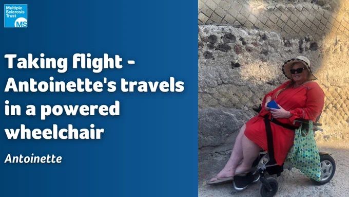Antoinette on holiday in her powered wheelchair.
