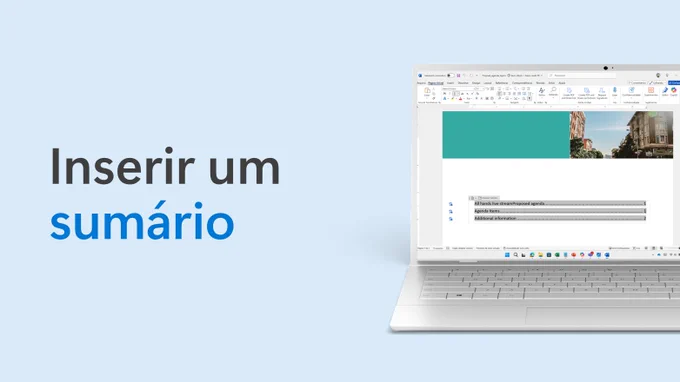 Texto ao lado de uma foto de um notebook com Windows 11 executando o Microsoft Word que diz: "adicione um sumário".
