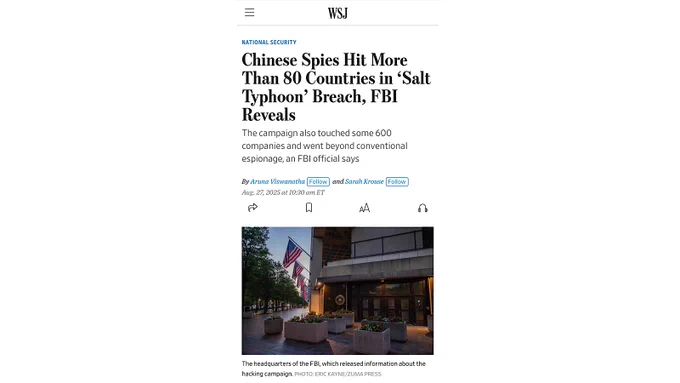 Chinese Spies Hit More Than 80 Countries in ‘Salt Typhoon’ Breach, FBI Reveals
The campaign also touched some 600 companies and went beyond conventional espionage, an FBI official says

https://www.wsj.com/politics/national-security/chinese-spies-hit-more-than-80-countries-in-salt-typhoon-breach-fbi-reveals-59b2108f

https://x.com/mohossain/status/1797254710354645342?s=46
#tradewar #Manufacturing #tarrif 
#SaltTyphoon #ChinaCyberThreat #GlobalEspionage #CyberDiplomacy #DigitalColdWar #CyberBreachAlert #AdvancedPersistentThreat #NetworkSecurity #ZeroTrustNow #TelecomHack #CyberSovereignty #InfoWarfare #SpywareSurge #InfrastructureUnderFire #CyberIntelWatch