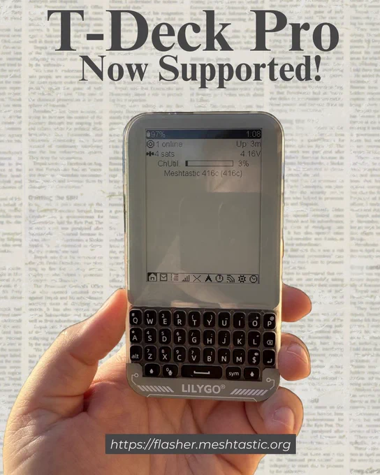 A hand holds the LILYGO T-Deck Pro e-ink device showing the Meshtastic interface. The background resembles a newspaper, highlighting the e-ink screen theme. Text above reads “T-Deck Pro Now Supported!” with a link at the bottom: “https://flasher.meshtastic.org”.