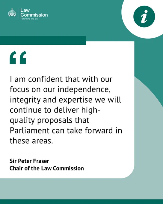 Quote from Sir Peter Fraser, Chair of the Law Commission, that says: ''I am confident that with our focus on our independence, integrity and expertise we will continue to deliver high-quality proposals that Parliament can take forward in these areas.''