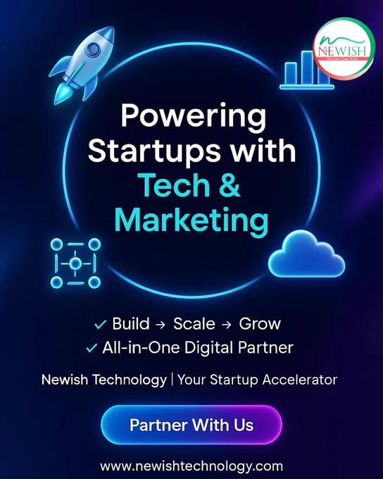 🌐 Powering Startups with Tech & Marketing 🚀
Looking to Build → Scale → Grow your startup?
Newish Technology is your All-in-One Digital Partner.

✔ Tech   Marketing Solutions
✔ Startup Accelerator Support
✔ Growth-driven Partnerships

👉 Let’s accelerate your journey together.

🔗 Partner with us: www.newishtechnology.com

#Startups #Tech #Marketing #Growth #Entrepreneurship #DigitalPartner #BusinessGrowth #NewishTechnology