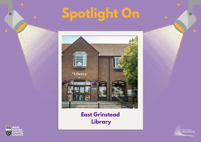 Spotlight on East Grinstead Library with a photograph of the exterior.