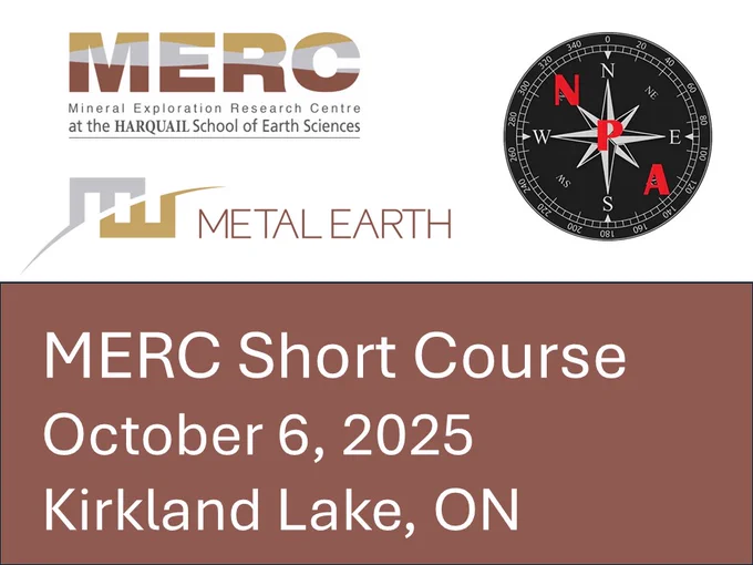 MERC & Metal Earth NEOMMS pre-symposium Short Course promo with Northern Prospectors Association (NPA) logo; MERC Short Course, 6 October 2025, Kirkland Lake, ON