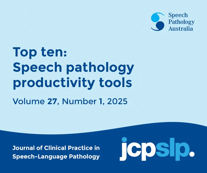 This is a promotional post for the JCPSLP Volume 27 Number 1 article Top ten speech pathology productivity tools.