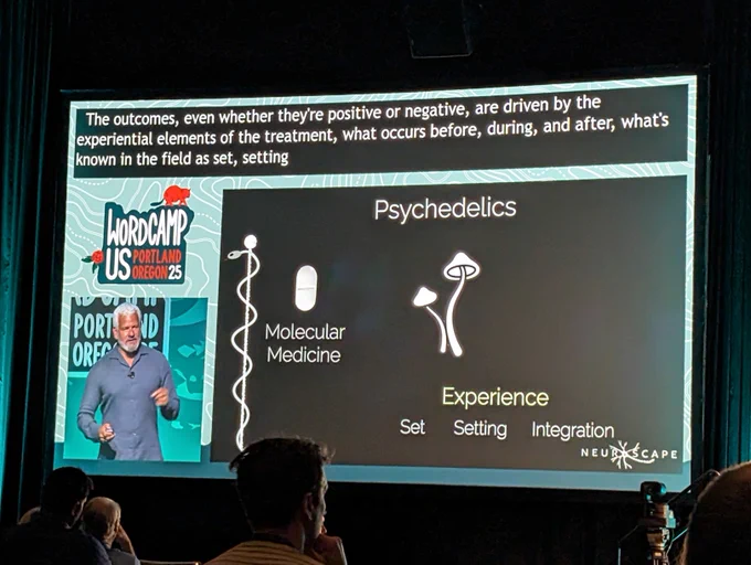 Adam Gazzaley at WordCamp U.S. Portland Oregon 2025 with slide showing Psychedelics treatment, experience, set setting, integration.