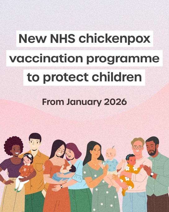 Graphic that reads "New NHS chickenpox vaccination programme to protect children. From January 2026", featuring a diverse group of adults holding young children.
