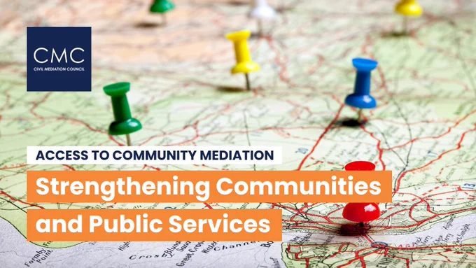 Promotional graphic for the CMC Conference 2025. A close-up of a map with coloured pins marking different locations. Text reads: 'Access to Community Mediation – Strengthening Communities and Public Services'. The Civil Mediation Council logo appears in the top left.
