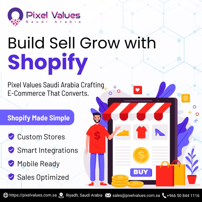 Building an online store is simple. But building one that sells, engages, and scales with your business? That’s where we excel!

At Pixel Values Saudi Arabia, we craft custom Shopify solutions that turn your ideas into high-performing, conversion-focused online stores.

✨ What We Offer:
✔ Custom Store Setup
✔ Smart Integrations
✔ Mobile-First Experience
✔ Sales-Optimized Stores

👉 From startups to enterprises, we help you Build. Sell. Grow. with Shopify.

📞 Contact Us Today:
🌐 https://pixelvalues.com.sa

#EcommerceSolutions #PixelValues #SaudiArabiaBusiness #ShopifyExperts #OnlineStore #EcommerceGrowth #DigitalCommerce #ShopifyKSA #SellOnline