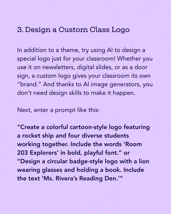 Image of a text suggesting a design task to create a custom class logo using AI. It includes an example description for a diverse student logo featuring a person with glasses holding a book beside a circular badge-style logo with the text 'Ms. Rivera's Reading Den'.