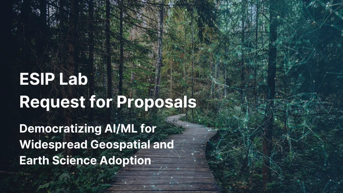 Banner ad for ESIP Lab RFP, a path through a forest overlain with a web of abstract data points.