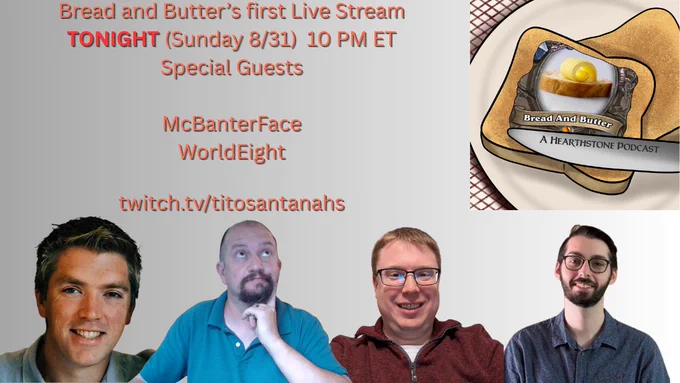 Bread and Butter’s first Live Stream
TONIGHT (Sunday 8/31)  10 PM ET
Special Guests

McBanterFace
WorldEight

twitch.tv/titosantanahs

hi Mae!
