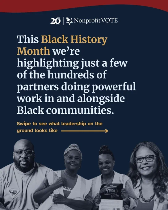 Nonprofit VOTE celebrates Black History Month, highlighting partners working with Black communities. The image includes five individuals smiling. Text encourages viewers to learn about leadership on the ground. Nonprofit VOTE logo is present.