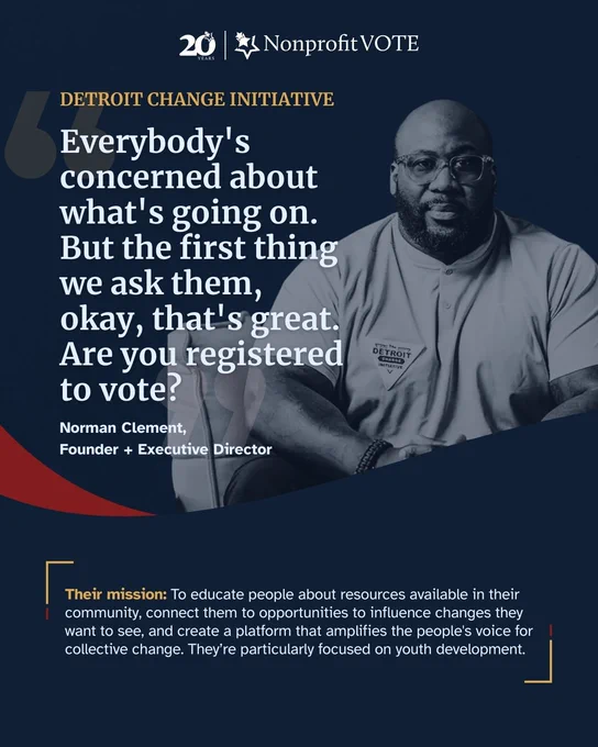 Sure! Here's a description:

"Flyer for Detroit Change Initiative by Nonprofit VOTE features a person sitting with folded arms, alongside a motivational quote about voter registration by Norman Clement. Includes mission statement focusing on youth development and community engagement."