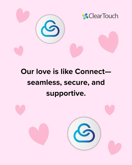 Clear Touch Connect, SSO and profile sync software: Our love is Connect-- seamless, secure, and supportive.