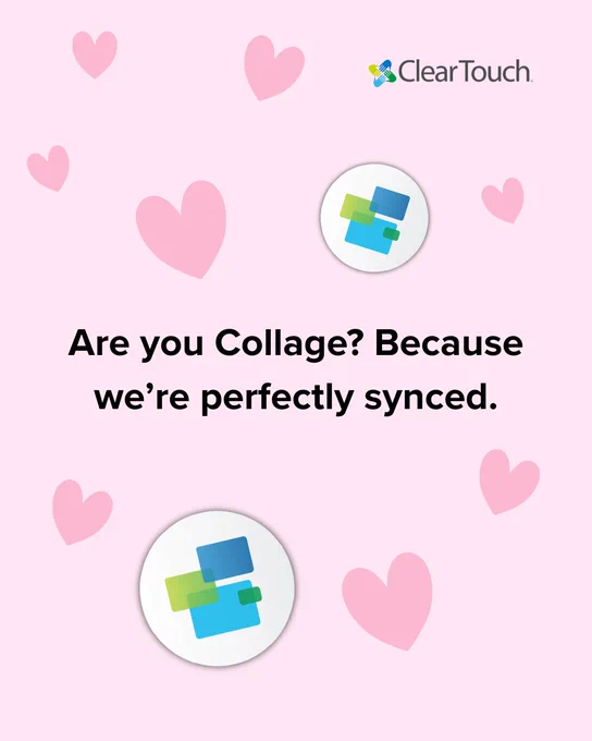 Clear Touch Collage, desktop syncing software: Are you Collage? Because we're perfectly synced.