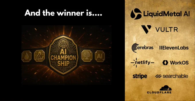 Split graphic. Left side is a black background with the headline “And the winner is….” above a dramatic image of a championship-style belt that reads “AI CHAMPION SHIP,” with sparks/rays behind it. Right side is a textured gold panel listing sponsor logos: LiquidMetal AI, Vultr, Cerebras, ElevenLabs, Netlify, WorkOS, Stripe, Searchable, and Cloudflare.
