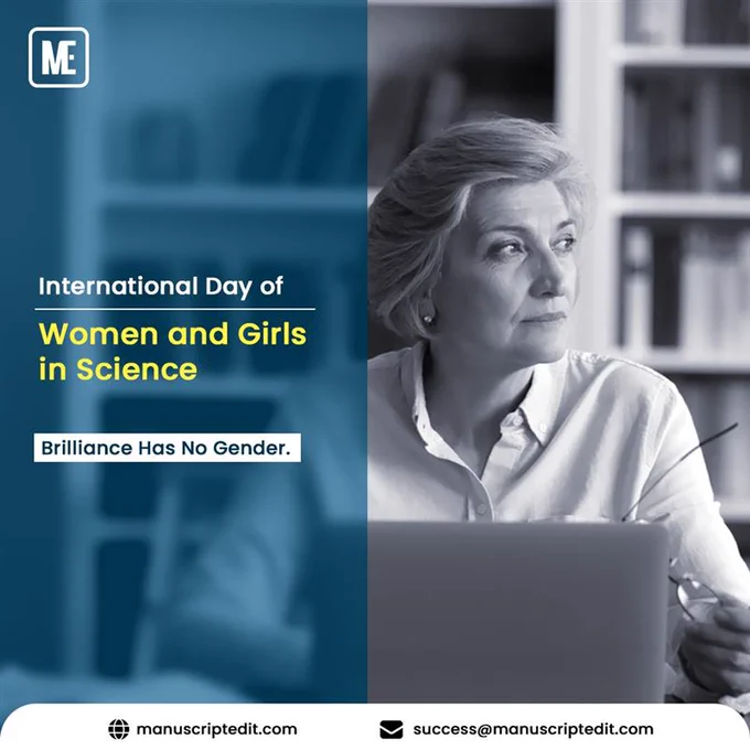 A black-and-white photo of a senior woman researcher sitting at a laptop, holding a pen and gazing thoughtfully, set against a blue toned graphic. Text reads: "International Day of Women and Girls in Science" Brilliance Has No Gender. Branded with the ManuscriptEdit logo, website manuscriptedit.com, and email success@manuscriptedit.com.