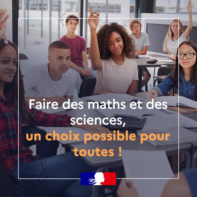 Faire des maths et des sciences, un choix possible pour toutes !