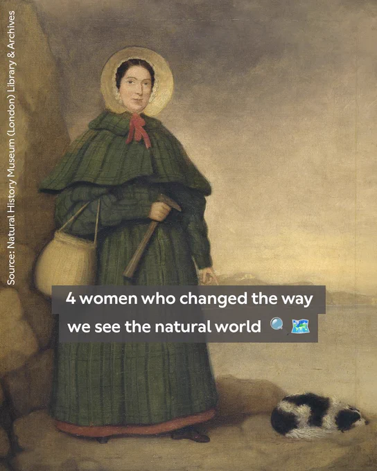  painting of a portrait of the palaeontologist Mary Anning. She is wearing a long, tiered dark dress, a bonnet and a red scarf. She’s holding a wicker basket around her elbow and a hold a hammer in her hand. Her other hand points to a small dog on the ground. There’s text saying ‘4 women who changed the way we see the natural world.' followed by a magnifying glass emoji and a map emoji. 